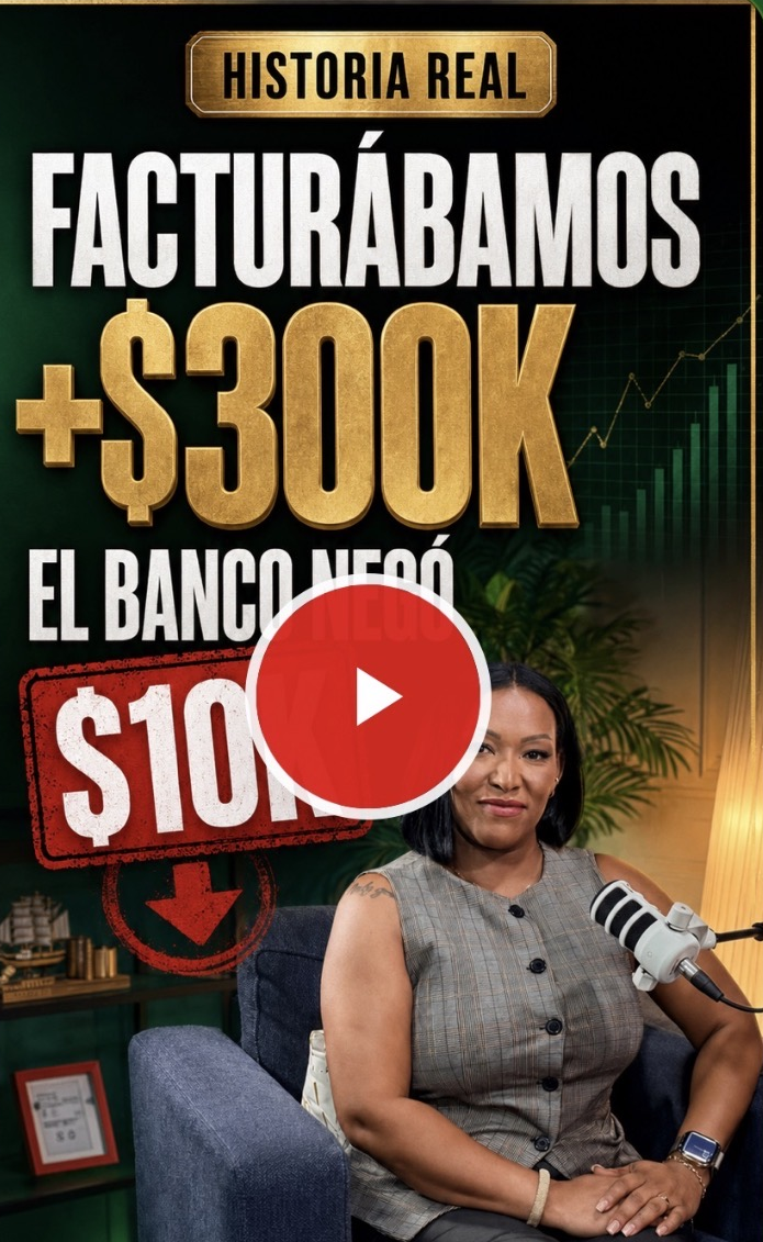 Historia real: facturábamos más de $300K y el banco negó $10K